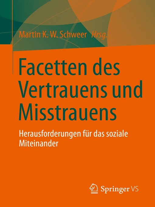Title details for Facetten des Vertrauens und Misstrauens by Martin K. W. Schweer - Wait list